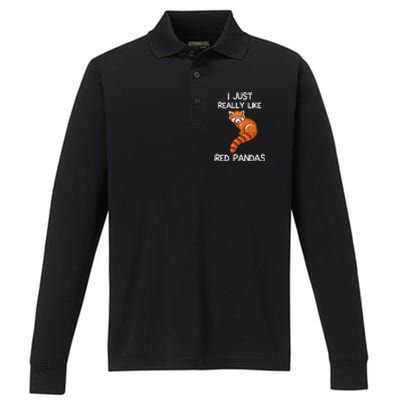 I Just Really Like Red Pandas Red Panda Lover Quote Performance Long Sleeve Polo