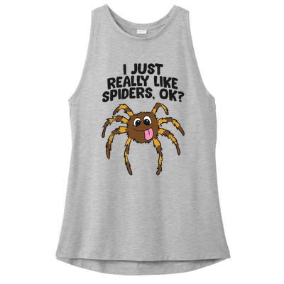 I Just Really Like Spiders Ok Love Spiders Ladies PosiCharge Tri-Blend Wicking Tank