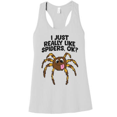 I Just Really Like Spiders Ok Love Spiders Women's Racerback Tank