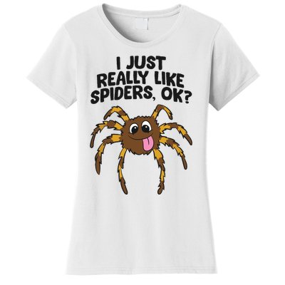 I Just Really Like Spiders Ok Love Spiders Women's T-Shirt