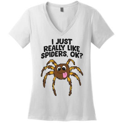 I Just Really Like Spiders Ok Love Spiders Women's V-Neck T-Shirt