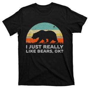 I Just Really Like Bears Ok T-Shirt