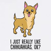 I Just Really Like Chihuahuas Ok? Cute Chihuahua Great Gift Cooling Performance Crew T-Shirt