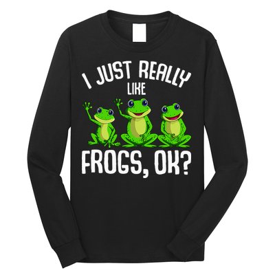 I Just Really Like Frogs Long Sleeve Shirt