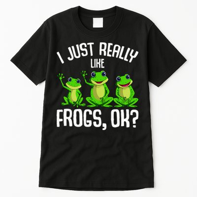 I Just Really Like Frogs Tall T-Shirt