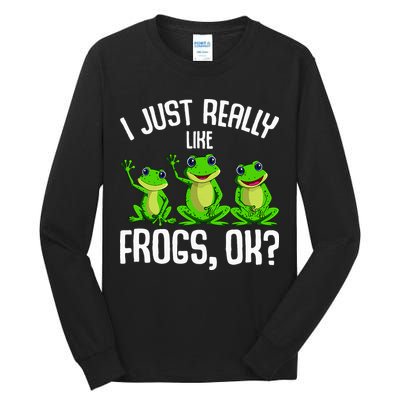 I Just Really Like Frogs Tall Long Sleeve T-Shirt