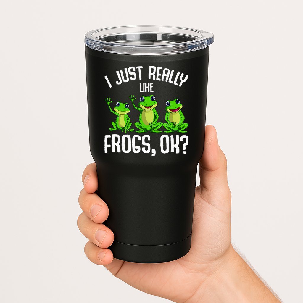 I Just Really Like Frogs Tumbler