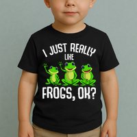 I Just Really Like Frogs Toddler T-Shirt