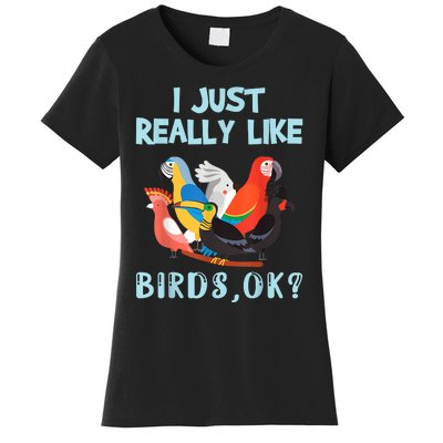 I Just Really Like Birds Ok Funny Toucan Macaw Parrot Women's T-Shirt