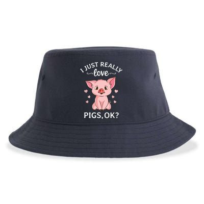 I Just Really Love Pigs Ok Hog Lover Cute Farmer Sustainable Bucket Hat