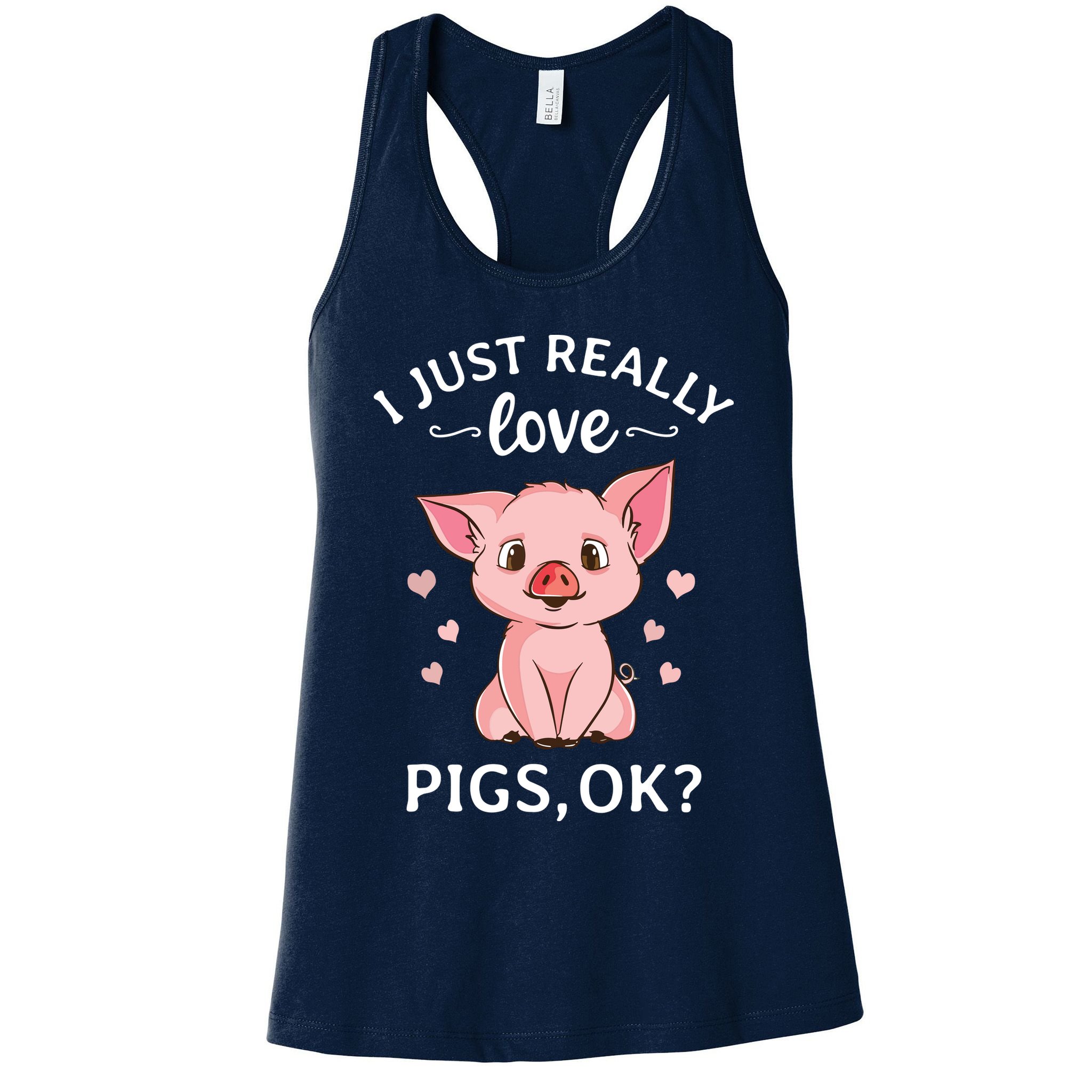 I Just Really Love Pigs Ok Hog Lover Cute Farmer Womens Tank Top