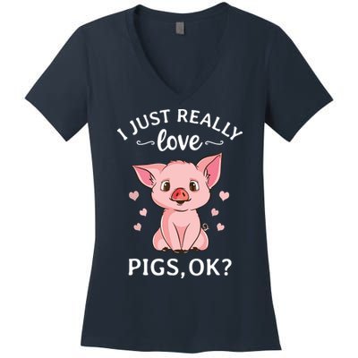 I Just Really Love Pigs Ok Hog Lover Cute Farmer Women's V-Neck T-Shirt