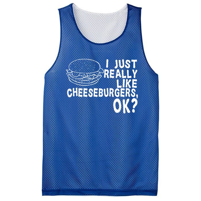 I Just Really Like Cheeseburgers Great Gift Hamburger Fries Gift Mesh Reversible Basketball Jersey Tank