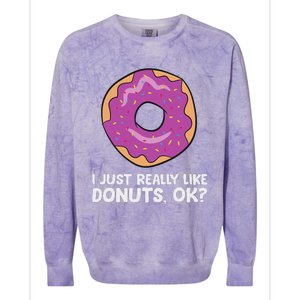 I Just Really Like Donuts Ok Colorblast Crewneck Sweatshirt