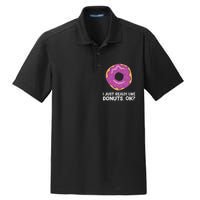 I Just Really Like Donuts Ok Dry Zone Grid Polo