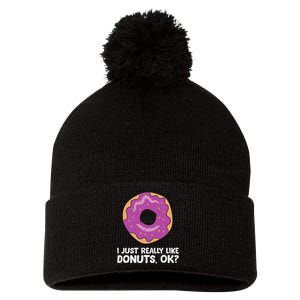 I Just Really Like Donuts Ok Pom Pom 12in Knit Beanie