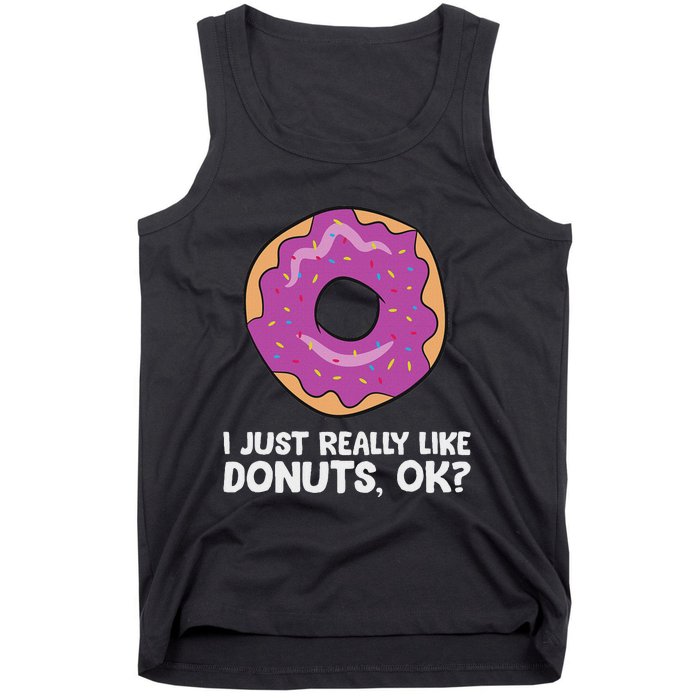 I Just Really Like Donuts Ok Tank Top