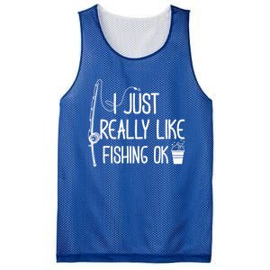 I Just Really Like Fishing Ok Cool Gift Mesh Reversible Basketball Jersey Tank