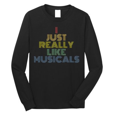 I Just Really Like Musicals Retro 70s Vintage Broadway Long Sleeve Shirt