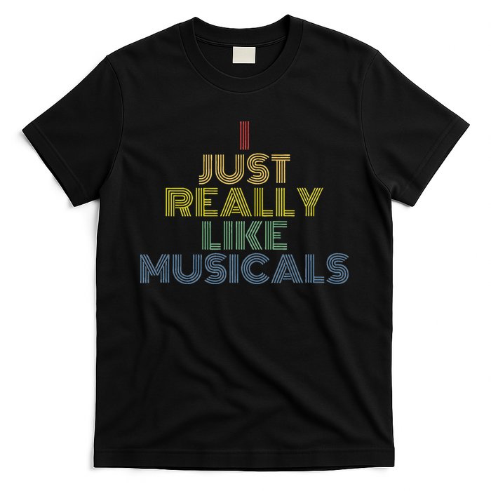 I Just Really Like Musicals Retro 70s Vintage Broadway T-Shirt