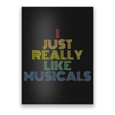 I Just Really Like Musicals Retro 70s Vintage Broadway Poster