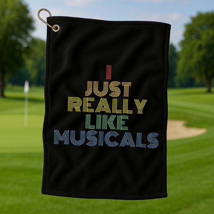 I Just Really Like Musicals Retro 70s Vintage Broadway Golf Towel