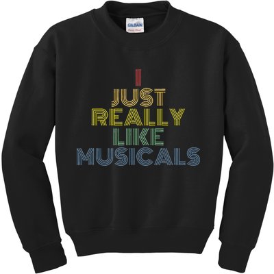 I Just Really Like Musicals Retro 70s Vintage Broadway Kids Sweatshirt