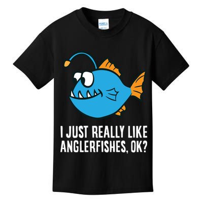 I Just Really Like Anglerfishes Ok? Angler Fish Kids T-Shirt