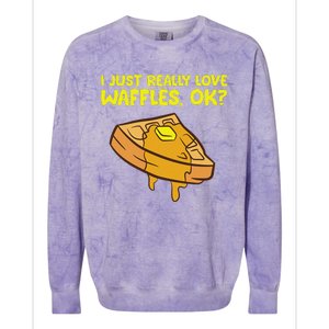 I Just Really Love Waffles Ok Colorblast Crewneck Sweatshirt