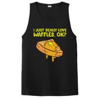 I Just Really Love Waffles Ok PosiCharge Competitor Tank