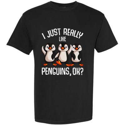 I Just Really Like Penguins Garment-Dyed Heavyweight T-Shirt