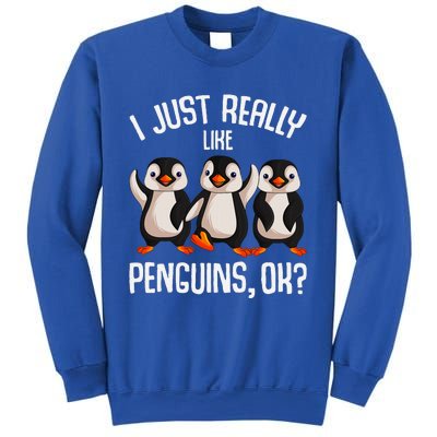 I Just Really Like Penguins Sweatshirt