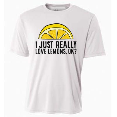 I Just Really Love Lemons Ok Cute Lemon Cooling Performance Crew T-Shirt