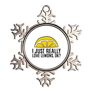 I Just Really Love Lemons Ok Cute Lemon Metallic Star Ornament