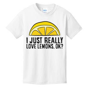 I Just Really Love Lemons Ok Cute Lemon Kids T-Shirt