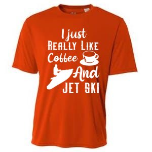 I Just Really Like Coffee And Jet Ski Water Sport Jet Skiing Funny Gift Cooling Performance Crew T-Shirt