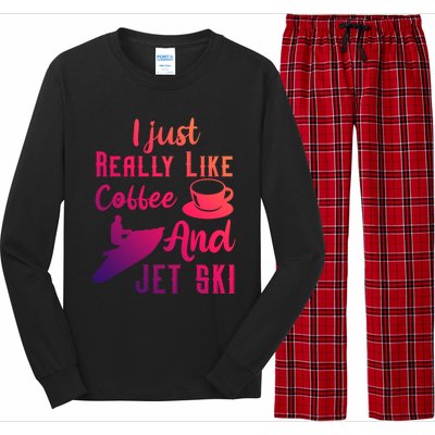 I Just Really Like Coffee And Jet Ski Water Sport Jet Skiing Gift Long Sleeve Pajama Set