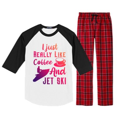 I Just Really Like Coffee And Jet Ski Water Sport Jet Skiing Gift Raglan Sleeve Pajama Set