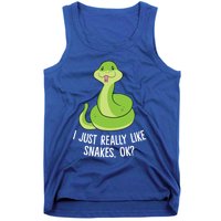 I Just Really Like Snakes Ok Funny Snake Reptile Python Funny Gift Tank Top