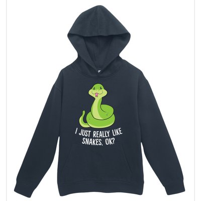 I Just Really Like Snakes Ok Funny Snake Reptile Python Funny Gift Urban Pullover Hoodie