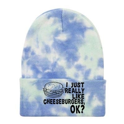 I Just Really Like Cheeseburgers Ok Tie Dye 12in Knit Beanie