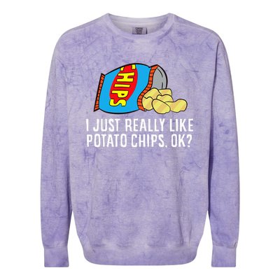 I Just Really Like Potato Chips Ok Love Potato Chips Colorblast Crewneck Sweatshirt