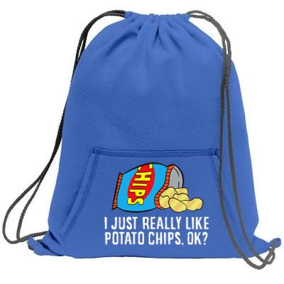 I Just Really Like Potato Chips Ok Love Potato Chips Sweatshirt Cinch Pack Bag