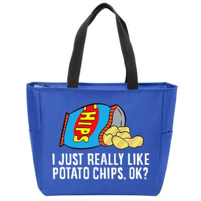 I Just Really Like Potato Chips Ok Love Potato Chips Zip Tote Bag