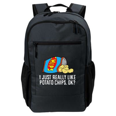 I Just Really Like Potato Chips Ok Love Potato Chips Daily Commute Backpack