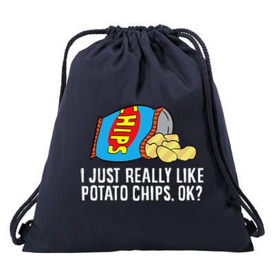 I Just Really Like Potato Chips Ok Love Potato Chips Drawstring Bag