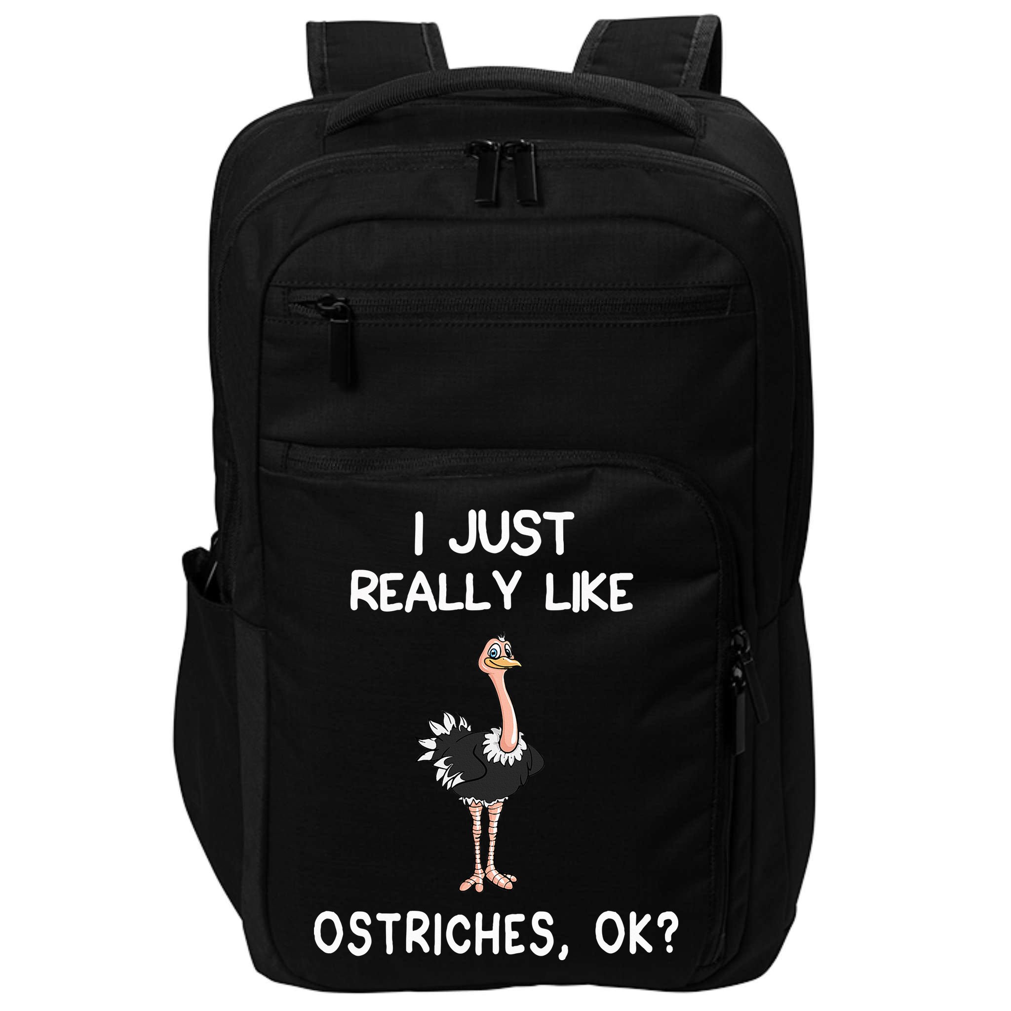 I Just Really Like Ostriches Impact Tech Backpack