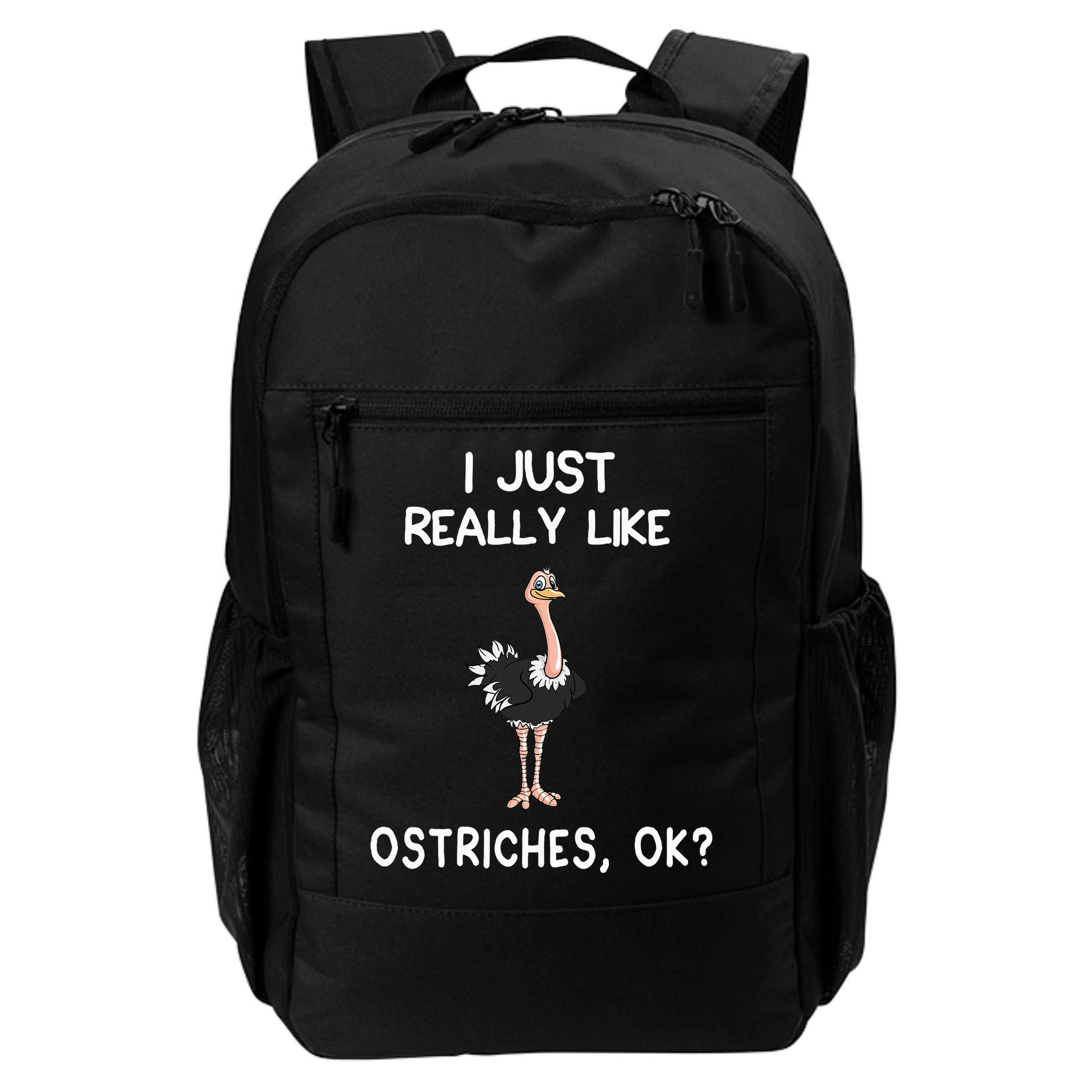 I Just Really Like Ostriches Backpack