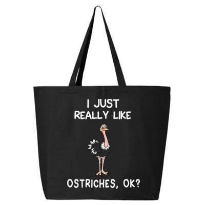 I Just Really Like Ostriches 25L Jumbo Tote