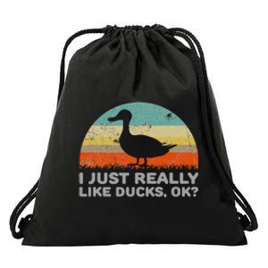 I Just Really Like Ducks Ok Drawstring Bag